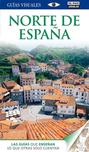 NORTE DE ESPAÑA GUIAS VISUALES 2012 | 9788403508156 | VARIOS AUTORES | Galatea Llibres | Librería online de Reus, Tarragona | Comprar libros en catalán y castellano online