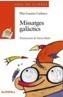 MISSATGES GALACTICS | 9788448912031 | LOZANO CARBAYO, PILAR | Galatea Llibres | Librería online de Reus, Tarragona | Comprar libros en catalán y castellano online