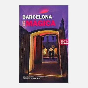 BARCELONA HORA MÀGICA | 9788498503623 | IGLESIAS HUIX, EULALIA / MUNIESA CALDERÓ, XAVIER | Galatea Llibres | Librería online de Reus, Tarragona | Comprar libros en catalán y castellano online