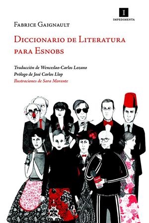 DICCIONARIO DE LITERATURA PARA ESNOBS | 9788415130062 | GAIGNAULT, FABRICE | Galatea Llibres | Librería online de Reus, Tarragona | Comprar libros en catalán y castellano online