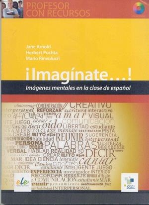 IMAGINATE. IMAGENES MENTALES EN LA CLASE DE ESPAÑOL | 9788497786768 | ARNOLD, JANE | Galatea Llibres | Llibreria online de Reus, Tarragona | Comprar llibres en català i castellà online