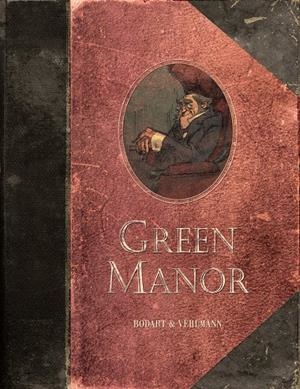 GREEN MANOR | 9788492902583 | VEHLMANN, FABIEN / BODART, DENIS | Galatea Llibres | Librería online de Reus, Tarragona | Comprar libros en catalán y castellano online
