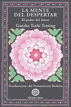 LA MENTE DEL DESPERTAR | 9788495094421 | TASHI TSERING, GESHE | Galatea Llibres | Llibreria online de Reus, Tarragona | Comprar llibres en català i castellà online