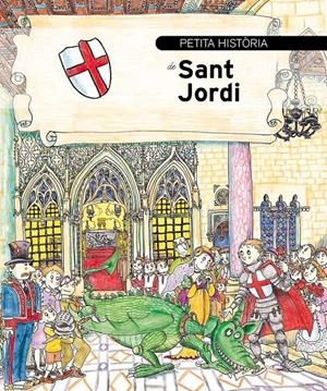PETITA HISTORIA DE SANT JORDI | 9788489622449 | Galatea Llibres | Llibreria online de Reus, Tarragona | Comprar llibres en català i castellà online
