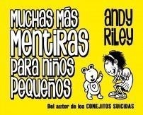 MUCHAS MÁS MENTIRAS PARA NIÑOS PEQUEÑOS | 9788496815896 | RILEY, ANDY | Galatea Llibres | Llibreria online de Reus, Tarragona | Comprar llibres en català i castellà online