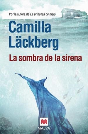 LA SOMBRA DE LA SIRENA + SUPER CHARLIE (PACK) | 9788415532200 | LÄCKBERG, CAMILLA | Galatea Llibres | Llibreria online de Reus, Tarragona | Comprar llibres en català i castellà online