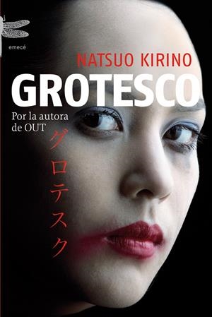 GROTESQUE | 9788496580640 | KIRINO, NATSUO | Galatea Llibres | Llibreria online de Reus, Tarragona | Comprar llibres en català i castellà online