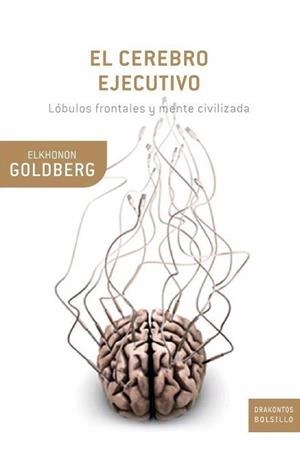CEREBRO EJECUTIVO, EL | 9788474239041 | ELKHONON, GOLDBERG | Galatea Llibres | Librería online de Reus, Tarragona | Comprar libros en catalán y castellano online