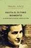 HASTA EL ÚLTIMO MOMENTO | 9788496333222 | JUNGE, TRAUDL | Galatea Llibres | Librería online de Reus, Tarragona | Comprar libros en catalán y castellano online