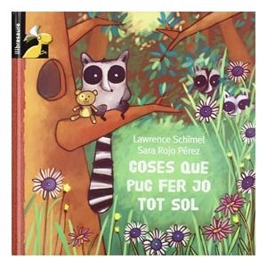 COSES QUE PUC FER JO TOT SOL | 9788479421472 | SCHIMEL, LAWRENCE (1971- ) | Galatea Llibres | Llibreria online de Reus, Tarragona | Comprar llibres en català i castellà online