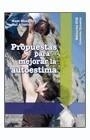 PROPUESTAS PARA MEJORAR LA AUTOESTIMA | 0000097884984 | MESQUITA, RUTE/ ALBERTO, RUI | Galatea Llibres | Llibreria online de Reus, Tarragona | Comprar llibres en català i castellà online