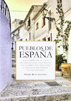 PUEBLOS DE ESPAÑA | 9788496404304 | RUIZ SANCHEZ, PEDRO | Galatea Llibres | Llibreria online de Reus, Tarragona | Comprar llibres en català i castellà online