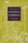 GUÍA PRÁCTICA DEL SIMBOLISMO CABALÍSTICO | 9788495593214 | KNIGHT, GARETH | Galatea Llibres | Llibreria online de Reus, Tarragona | Comprar llibres en català i castellà online