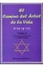 CAMINO DEL ARBOL DE LA VIDA, EL VOL.2 | 9788495593184 | MADIROLAS, EDUARDO | Galatea Llibres | Librería online de Reus, Tarragona | Comprar libros en catalán y castellano online
