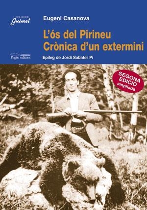OS DEL PIRINEU CRONICA D'UN EXTERMINI, L' | 9788479354053 | CASNOVA, EUGENI | Galatea Llibres | Librería online de Reus, Tarragona | Comprar libros en catalán y castellano online