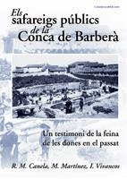 SAFAREIGS PUBLICS DE LA CONCA DE BARBERA | 9788497912419 | CANELA - MARTINEZ - VIVANCOS | Galatea Llibres | Llibreria online de Reus, Tarragona | Comprar llibres en català i castellà online