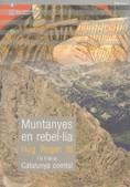 MUNTANYES EN REBEL·LIA | 9788439369684 | BOLÒS , JORDI | Galatea Llibres | Librería online de Reus, Tarragona | Comprar libros en catalán y castellano online