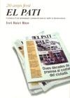 20 ANYS FENT EL PATI | 9788497910255 | BATET RIUS, IVET | Galatea Llibres | Librería online de Reus, Tarragona | Comprar libros en catalán y castellano online