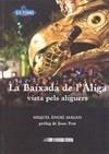 BAIXADA DE L'ALIGA VISTA PELS ALIGUERS | 9788492839001 | MAGAN, MIGUEL ÀNGEL | Galatea Llibres | Librería online de Reus, Tarragona | Comprar libros en catalán y castellano online