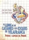 LLIBRE DE LES CATANIES I LES COQUES DE VILAFRANCA, EL | 9788497914932 | SOLÉ, JOAN/CERCÓ, JOAN | Galatea Llibres | Librería online de Reus, Tarragona | Comprar libros en catalán y castellano online