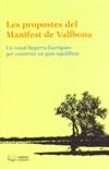PROPOSTES DEL MANIFEST DE VALLBONA | 9788497795463 | VARIOS AUTORES | Galatea Llibres | Librería online de Reus, Tarragona | Comprar libros en catalán y castellano online