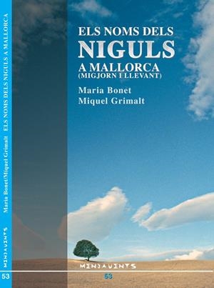 NOMS DELS NIGULS A MALLORCA | 9788495694997 | BONET, MARIA                  /GRIMALT GELABERT, M | Galatea Llibres | Llibreria online de Reus, Tarragona | Comprar llibres en català i castellà online