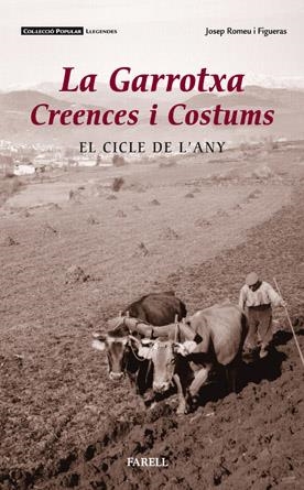 GARROTXA, LA. CREENCES I COSTUMS | 9788495695826 | ROMEU, JOSEP | Galatea Llibres | Llibreria online de Reus, Tarragona | Comprar llibres en català i castellà online