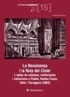 RENAIXENÇA I LA RUTA DEL CISTER | 9788497914093 | ROCA RICART, RAFAEL | Galatea Llibres | Librería online de Reus, Tarragona | Comprar libros en catalán y castellano online