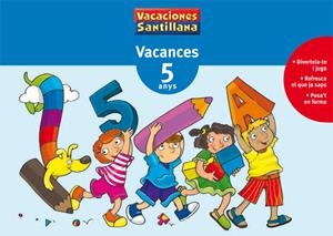 VACANCES SANTILLANA 5 ANYS | 9788479115326 | VARIOS AUTORES | Galatea Llibres | Llibreria online de Reus, Tarragona | Comprar llibres en català i castellà online