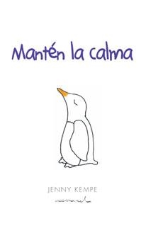 MANTÉN LA CALMA | 9788490001424 | KEMPE, JENNY | Galatea Llibres | Llibreria online de Reus, Tarragona | Comprar llibres en català i castellà online