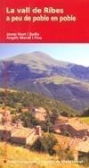 VALL DE RIBES A PEU DE POBLE EN POBLE, LA | 9788498831276 | MORELL I FINA, ÀNGELS | Galatea Llibres | Librería online de Reus, Tarragona | Comprar libros en catalán y castellano online
