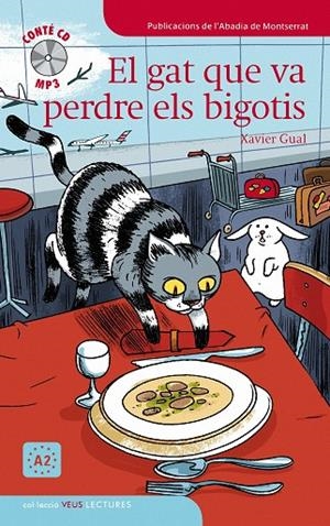 GAT QUE VA PERDRE ELS BIGOTIS + CD | 9788498832624 | GUAL, XAVIER | Galatea Llibres | Llibreria online de Reus, Tarragona | Comprar llibres en català i castellà online