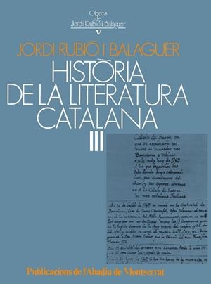 HISTÒRIA DE LA LITERATURA CATALANA, III | 9788472028296 | RUBIÓ I BALAGUER, JORDI | Galatea Llibres | Llibreria online de Reus, Tarragona | Comprar llibres en català i castellà online