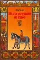 TRES PERGAMINS DE RIPOLL,ELS | 9788472026032 | VERGES I MUNDO, ORIOL | Galatea Llibres | Llibreria online de Reus, Tarragona | Comprar llibres en català i castellà online
