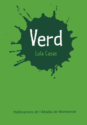 VERD | 9788472027992 | CASAS, LOLA | Galatea Llibres | Llibreria online de Reus, Tarragona | Comprar llibres en català i castellà online