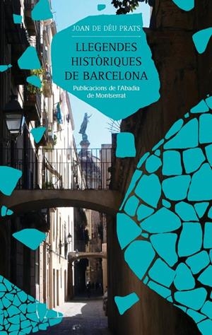 LLEGENDES HISTÒRIQUES DE BARCELONA | 9788498830644 | PRATS MATUTE, JOAN DE DÉU | Galatea Llibres | Librería online de Reus, Tarragona | Comprar libros en catalán y castellano online