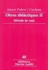 OBRES DIDACTIQUES II -METODE DE CANT- | 9788498831924 | FEBRER I CARDONA, ANTONI | Galatea Llibres | Llibreria online de Reus, Tarragona | Comprar llibres en català i castellà online