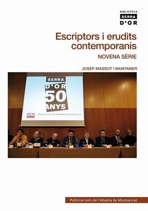 ESCRIPTORS I ERUDITS CONTEMPORANIS | 9788498832495 | MASSOT I MUNTANER, JOSEP | Galatea Llibres | Librería online de Reus, Tarragona | Comprar libros en catalán y castellano online