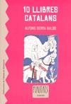 10 LLIBRES CATALANS | 9788498832723 | SERRA BALDÓ, ALFONS | Galatea Llibres | Librería online de Reus, Tarragona | Comprar libros en catalán y castellano online