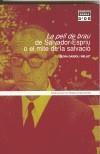 PELL DE BRAU DE SALVADOR ESPRIU O EL MITE DE LA SALVACIO, LA | 9788484154624 | GASSOL BELLET, OLIVIA | Galatea Llibres | Librería online de Reus, Tarragona | Comprar libros en catalán y castellano online