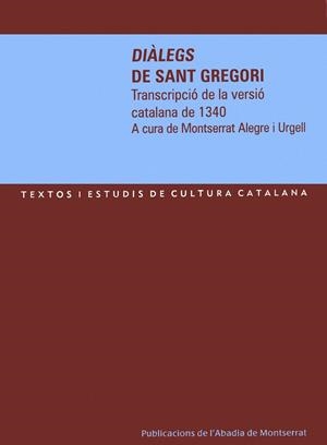 DIALEGS DE SANT GREGORI | 9788484158394 | ALEGRE URGELL, MONTSE | Galatea Llibres | Llibreria online de Reus, Tarragona | Comprar llibres en català i castellà online