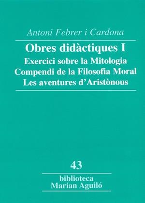 OBRES DIDACTIQUES 1. EXERCICIS SOBRE LA MITOLOGIA | 9788484158615 | FEBRER I CARDONA | Galatea Llibres | Llibreria online de Reus, Tarragona | Comprar llibres en català i castellà online