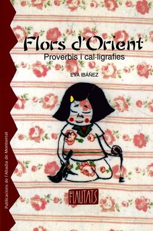 FLORS D'ORIENT | 9788484159032 | IBAÑEZ, EVA | Galatea Llibres | Librería online de Reus, Tarragona | Comprar libros en catalán y castellano online