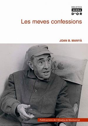MEVES CONFESSIONS, LES | 9788484159193 | MANYA, JOAN | Galatea Llibres | Llibreria online de Reus, Tarragona | Comprar llibres en català i castellà online