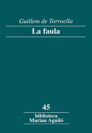 FAULA, LA | 9788484159568 | TORROELLA, GUILLEM DE | Galatea Llibres | Librería online de Reus, Tarragona | Comprar libros en catalán y castellano online