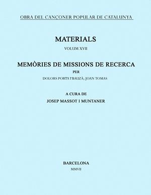 MATERIALS VOL.XVII MEMORIES DE MISSIONS DE RECERCA | 9788484158998 | MASSOT MUNTANER, JOSEP | Galatea Llibres | Librería online de Reus, Tarragona | Comprar libros en catalán y castellano online