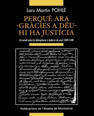 PERQUE ARA -GRACIES A DEU- HI HA JUSTICIA : UN ESTUDI SOBRE | 9788484159896 | POHLE, LARS MARTIN | Galatea Llibres | Llibreria online de Reus, Tarragona | Comprar llibres en català i castellà online
