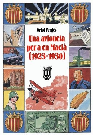 UNA AVIONETA PER A EN MACIÀ (1923-1930) | 9788478265169 | VERGÉS I MUNDÓ, ORIOL | Galatea Llibres | Llibreria online de Reus, Tarragona | Comprar llibres en català i castellà online