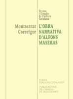 OBRA NARRATIVA D`ALFONS MASERAS, L` | 9788478267651 | CORRETGER, MONTSERRAT | Galatea Llibres | Llibreria online de Reus, Tarragona | Comprar llibres en català i castellà online