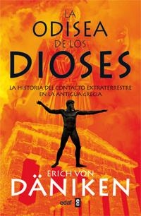 LA ODISEA DE LOS DIOSES | 9788441431690 | VON DÄNIKEN, ERICH | Galatea Llibres | Llibreria online de Reus, Tarragona | Comprar llibres en català i castellà online
